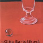 Oľga Bartošíková: Obrazy v danom čase